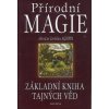 Agrippa Henricus C: Přírodní magie - základní kniha tajných věd (Okultní filosofie Henricuse Cornelia Agrippy von Nettesheym, jež je považován za jednoho z největších okultistů 16. století ( 189 str.