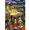 Klub Tygrů – Volání zlaté sovy - Thomas Brezina
