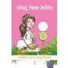 Vitaj, Pane Ježišu (pre dievča) - kolektív