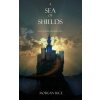 Sea of Shields (Morgan Rice)(Brožovaná)