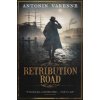 Retribution Road (Varenne Antonin)
