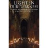 Lighten Our Darkness: A Celebration of Choral Evensong (Reynolds Simon)
