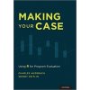 Making Your Case: Using R for Program Evaluation 1st Edition - Auerbach Charles Zeitlin Wendy