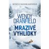 Mrazivé vyhlídky - Wendy Dranfield