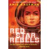 Red Star Rebels (KAUFMAN AMIE)(Pevná)