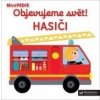 Objevujeme svět! Hasiči - Nathalie Choux