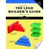 The Unofficial Lego Builders Guide, 2nd Edition (Bedford Allan)