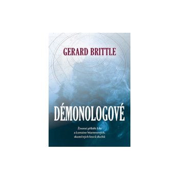 Démonologové - Gerald Brittle