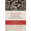 Faith Seeking Understanding
