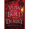 A Vow So Bold and Deadly - autor neuvedený