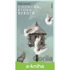 E-kniha Choroba, ktorá nebola - Giulia Caminito
