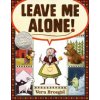 Leave Me Alone