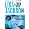 Afraid to Die (Lisa Jackson)(Brožovaná)