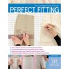 The Complete Photo Guide to Perfect Fitting