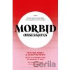 Morbid Obsessions - Alison Rumfitt, Frankie Miren