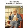 The Ultimate Wodehouse Collection