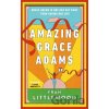 Amazing Grace Adams - Fran Littlewood