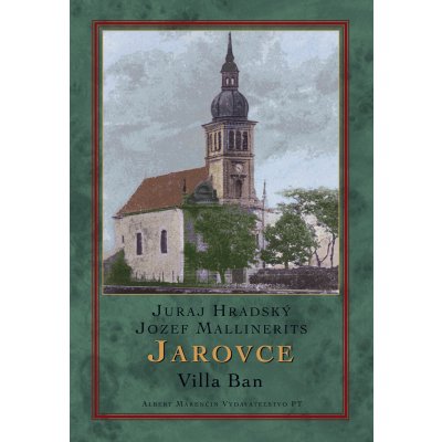 Jarovce - Juraj Hradský, Jozef Mallinerits