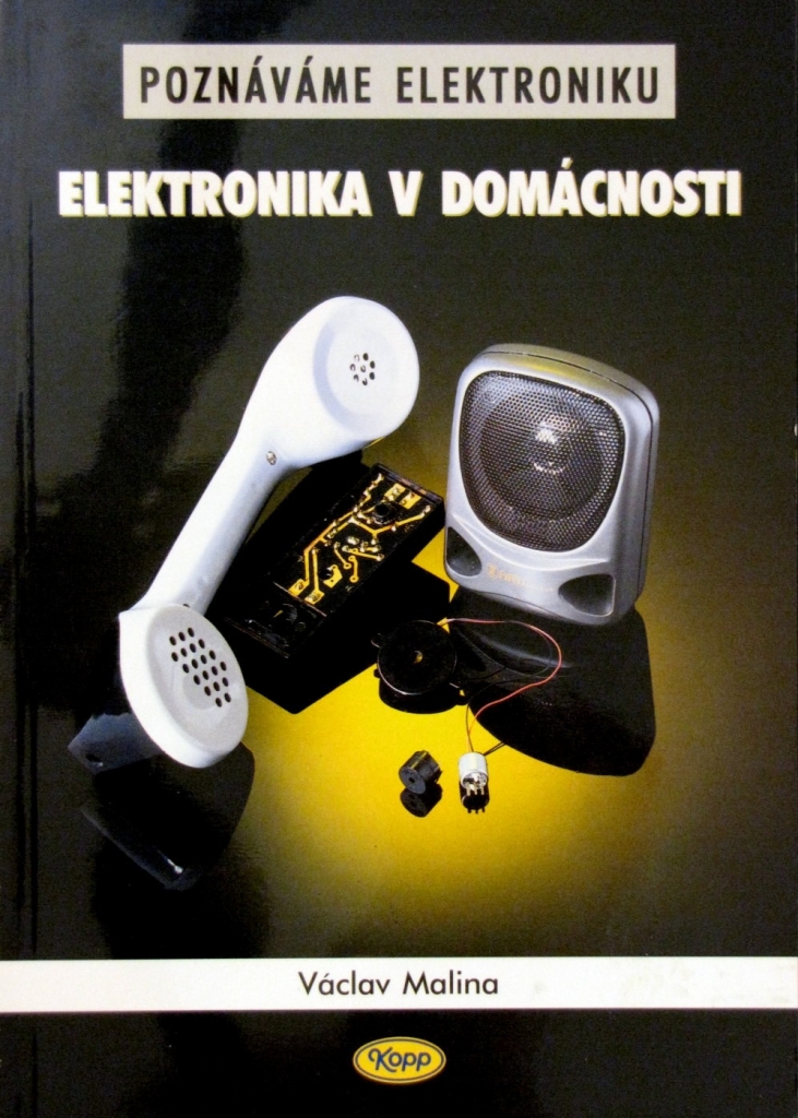 Elektronika v domácnosti - Václav Malina