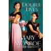 Double Lives - Mary Monroe