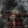 Audiokniha - Anthony Ryan - Volání vlka