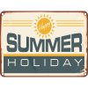 Ceduľa Summer Holiday 30cm x 20cm Plechová tabuľa