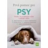 Prvá pomoc pre psy Všetko čo potrebujete vedieť v prípade núdze slovensk - Parkerová Jennifer