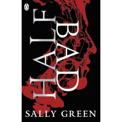 Half Bad - Sally Green