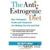 The Anti-Estrogenic Diet - Ori Hofmekler