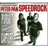 PETER PAN SPEEDROCK - PURSUIT UNTIL CAPTURE, CD