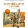 Cesta okolo sveta za 80 dní (komiks) - Jules Verne; Chrys Millien