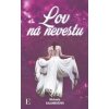 Lov na nevestu - Galambošová Michaela