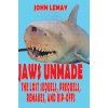 Jaws Unmade (LeMay John LeMay)(Pevná)