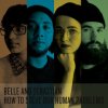 Belle And Sebastian - How To Solve Our Human Problems 1-3 [CD]