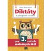 Diktáty a cvičenia pre 3. ročník základných škôl - Holovačová Anna