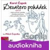 Devatero pohádek - výběr 3 - Karel Čapek
