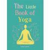 The Little Book of Yoga - autor neuvedený