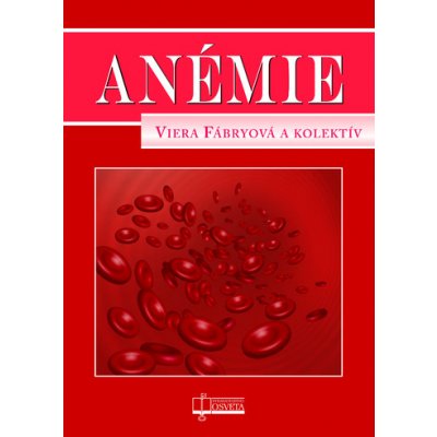 Anémie - Viera Fábryová; kolektív autorov