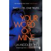 Your Word Or Mine