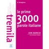 Le prime 3000 parole italiane con esercizi (Roberto Tartaglione)()