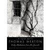A Year with Thomas Merton: Daily Meditations from His Journals