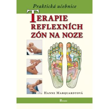 Terapie reflexních zón na noze - Hanne Marquardtová