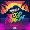 POWER GLOVE: TRIALS OF THE BLOOD DRAGON LP