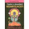 Cesta k dosažení nesmrtelnosti - Leonard Orr