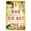 I, Who Did Not Die (Haftlang Zahed)