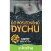 E-kniha Do posledného dychu - Robert Bryndza