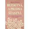 Bezdetná, a predsa šťastná - Mária Petrova