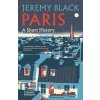 Paris - Jeremy Black, Thames & Hudson Ltd
