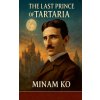The Last Prince of Tartaria