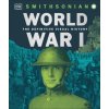 World War I: The Definitive Visual History, New Edition
